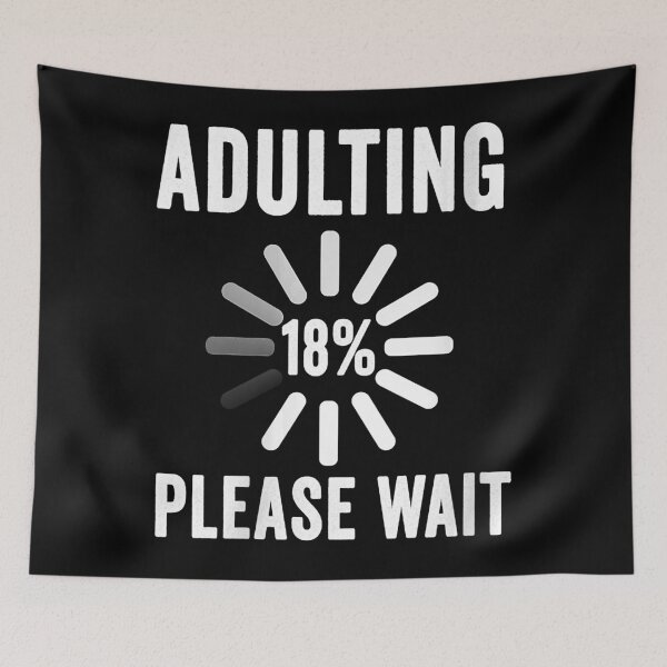 Item preview, Adulting Please Wait 18th Birthday Party 18 Years Old designed and sold by Giraud94.