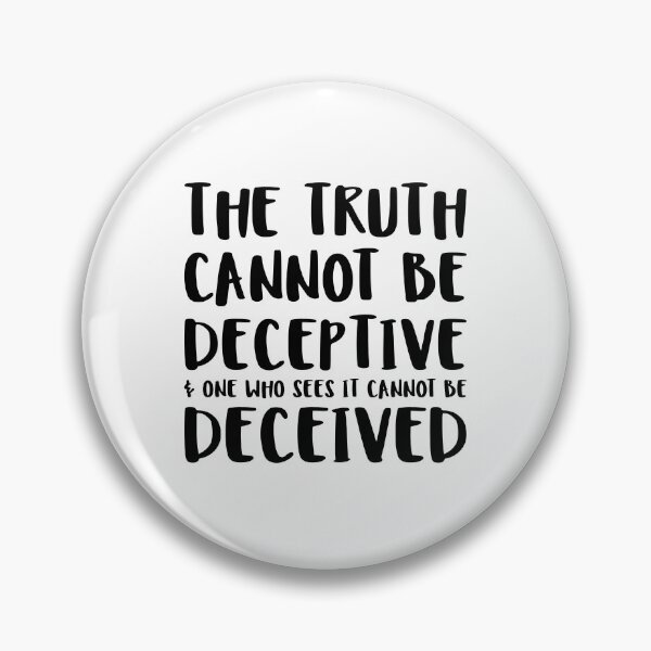 Item preview, The Truth Cannot Be Deceptive designed and sold by greenchimp.