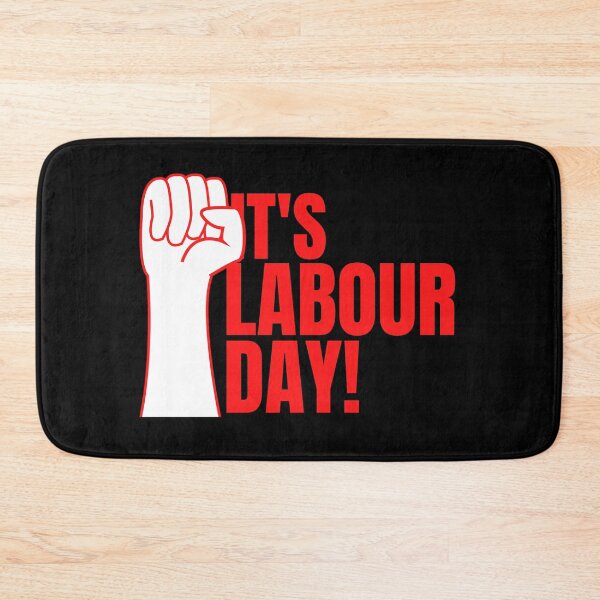 Item preview, It's Labour Day designed and sold by FabulousCL.