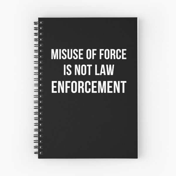Item preview, Misuse Of Force Is Not Law Enforcement designed and sold by IntegrityDesign.
