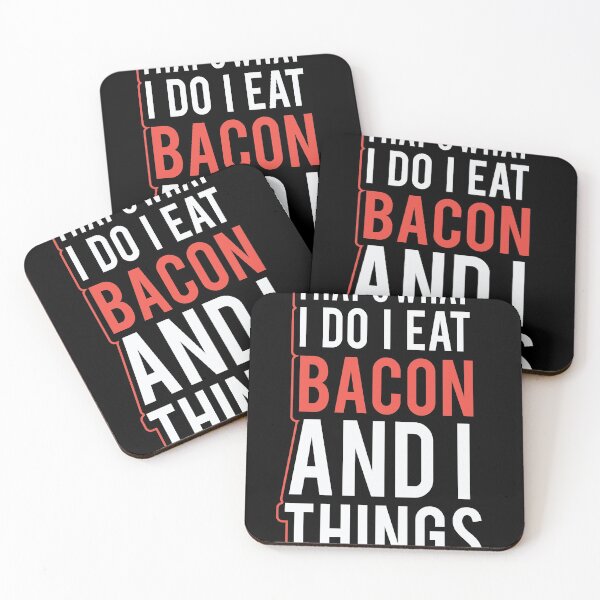Item preview, Bacon Meat Do Things And Eat It designed and sold by Grinover.