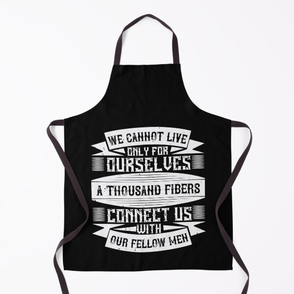 Item preview, We Cannot Live Only For Ourselves. A Thousand Fibers Connect Us With Our Fellow Men designed and sold by GoodVibeDesign.