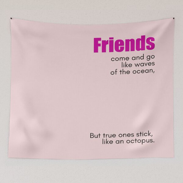 Item preview, TRUE FRIENDS STICK LIKE AN OCTOPUS DOES designed and sold by Cr1sV.