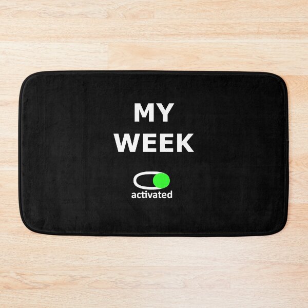 Item preview, MY NEW WEEK POSITIVE COOL FUN WISHES QUOTE designed and sold by martinosfr.