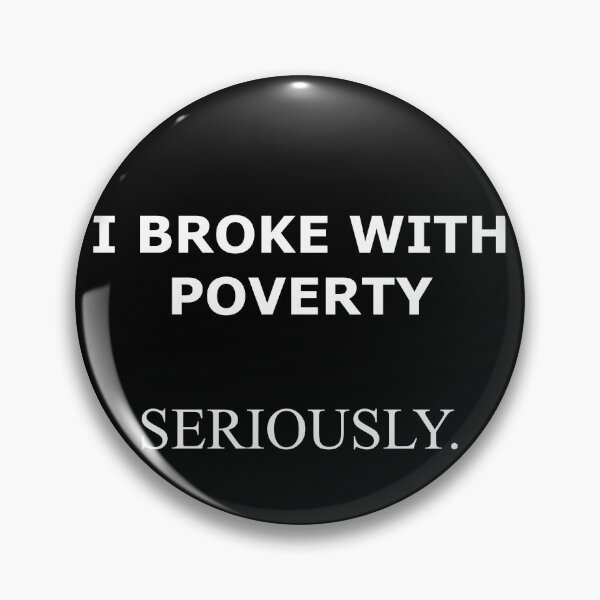 Item preview, POVERTY BREAK POSITIVE FUN WEALTH TEXT designed and sold by martinosfr.