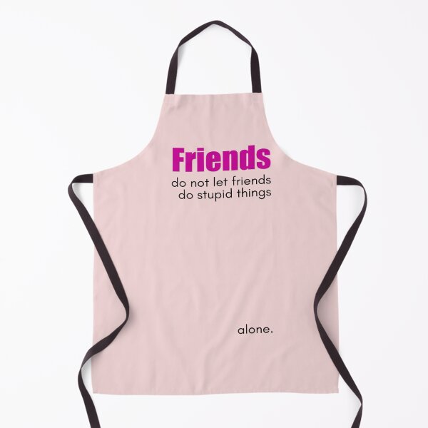 Item preview, DO NOT DO STUPID THINGS ALONE designed and sold by Cr1sV.