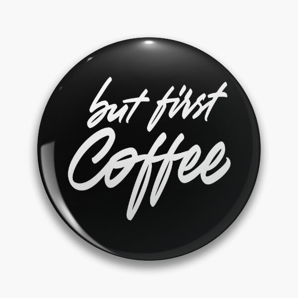 Item preview, But first coffee designed and sold by Zagach Letters.