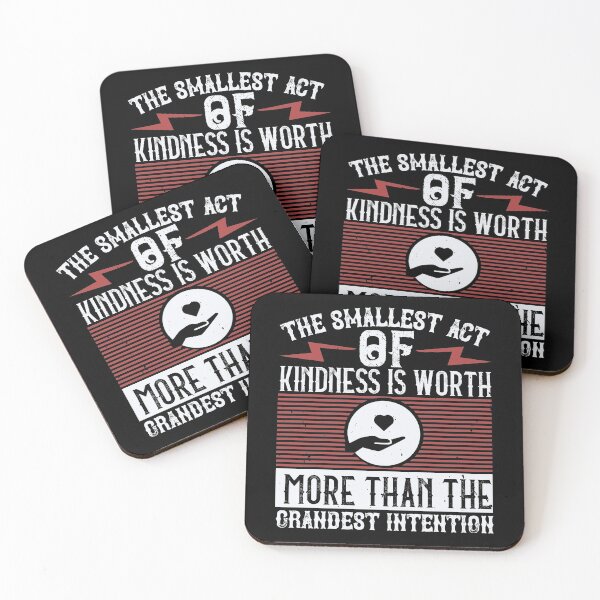 Item preview, The Smallest Act Of Kindness Is Worth More Than The Grandest Intention designed and sold by GoodVibeDesign.