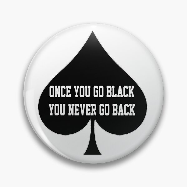 Item preview, Once You Go Black You Never Go Back- Queen Of Spades designed and sold by CoolApparelShop.