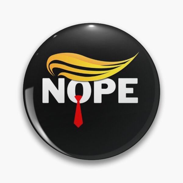 Item preview, Nope Anti Trump designed and sold by mydreamshop.