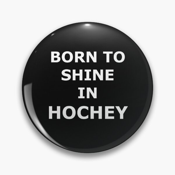 Item preview, SHINE IN HOCKEY POSITIVE QUOTE TEXT designed and sold by martinosfr.