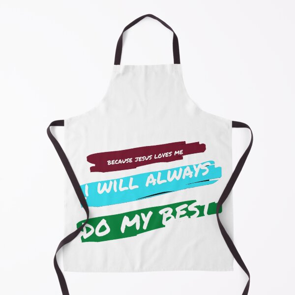 Item preview, Because Jesus loves me I will always do my Best designed and sold by JohnSit.