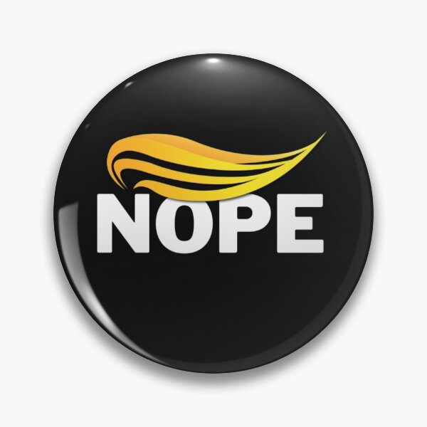 Item preview, No Trump  Nope Anti Trump designed and sold by mydreamshop.