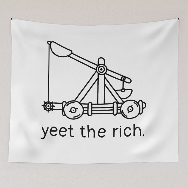 Item preview, Yeet The Rich - Catapult designed and sold by ValentinaHramov.