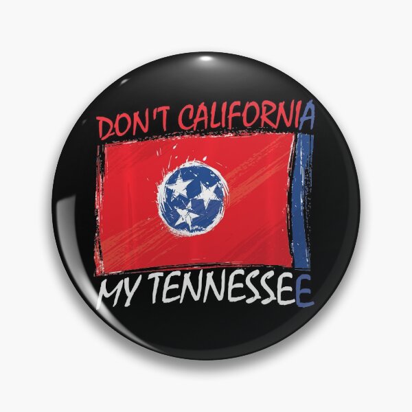 Item preview, Don't California My Tennessee designed and sold by Pricehotshop.