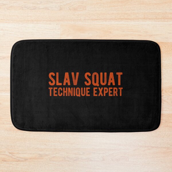 Item preview, Slav Squat Technique Expert designed and sold by AwesomeProject.