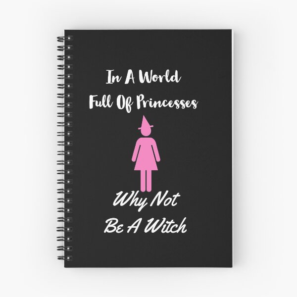 Item preview, In A World Full Of Princesses Be A Witch designed and sold by stevenwoodcock.