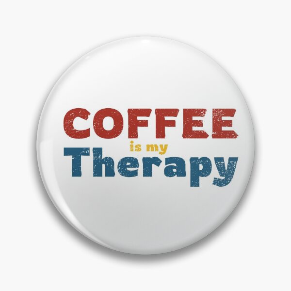 Item preview, Coffee is my Therapy designed and sold by YCRDesign.