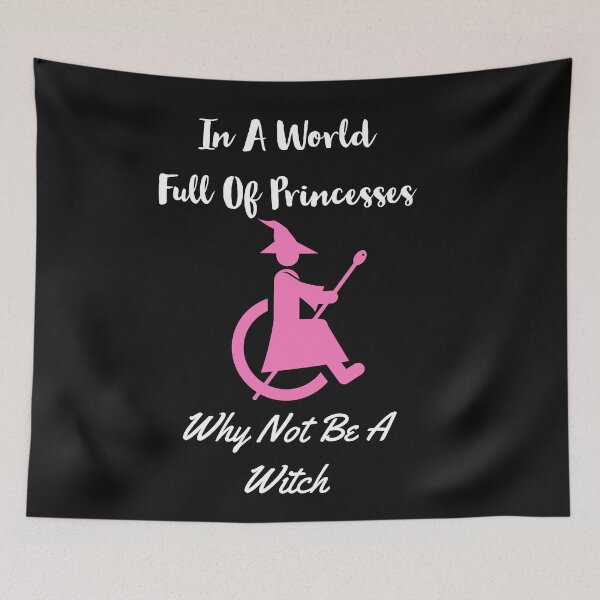 Item preview, In A World Full Of Princesses Be A Witch designed and sold by stevenwoodcock.