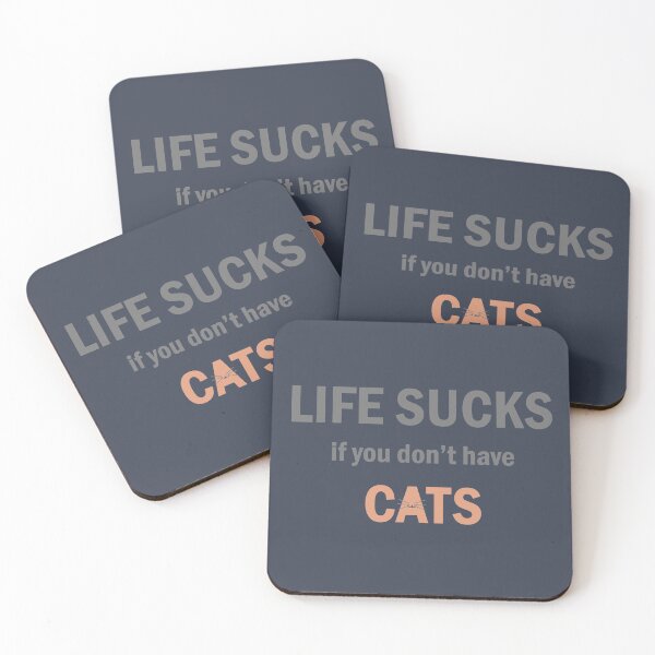 Item preview, Life sucks if you don't have cats designed and sold by ade-datt.
