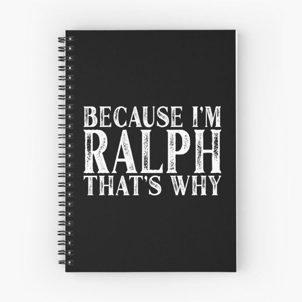 Item preview, Because I'm Ralph That's Why Personalized Named graphic designed and sold by Grabitees.