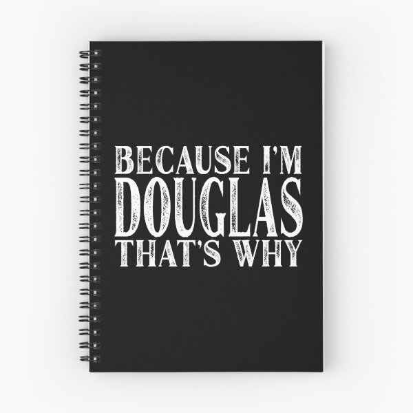 Item preview, Because I'm Douglas That's Why Personalized Named print designed and sold by Grabitees.