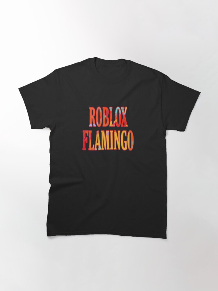 Roblox Flamingo T Shirt By Medbouk1 Redbubble - flamingo merch roblox t shirt