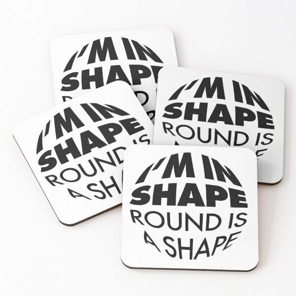 Item preview, I'm In Shape Round Is A Shape designed and sold by Adam Gonta.