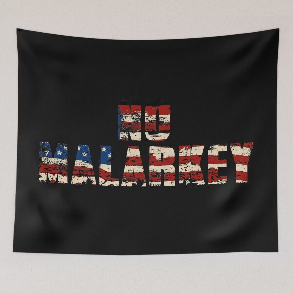 Item preview, No Malarkey designed and sold by EGIT.