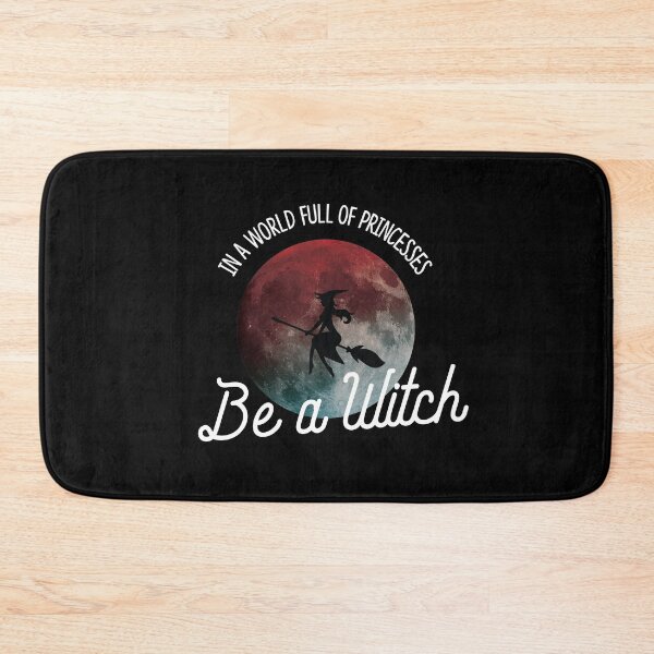 Item preview, In a World Full of Princesses Be a Witch designed and sold by KeenCreative.