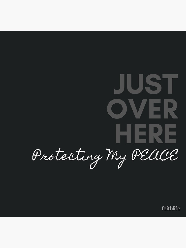 protecting-my-peace-poster-by-faithlife-redbubble