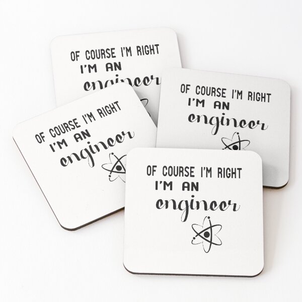 Item preview, OF COURSE I'M RIGHT I'm an engineer designed and sold by alikassi.