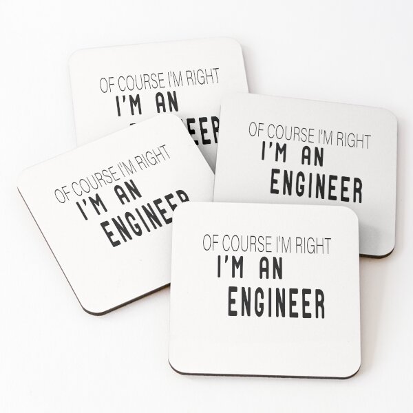 Item preview, OF COURSE I'M RIGHT I'm an engineer designed and sold by alikassi.