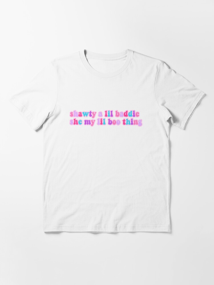 SHAWTY, what that thing do? | Essential T-Shirt