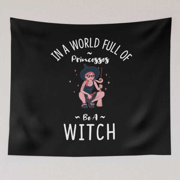Item preview, In a World Full of Princesses Be a Witch designed and sold by KeenCreative.