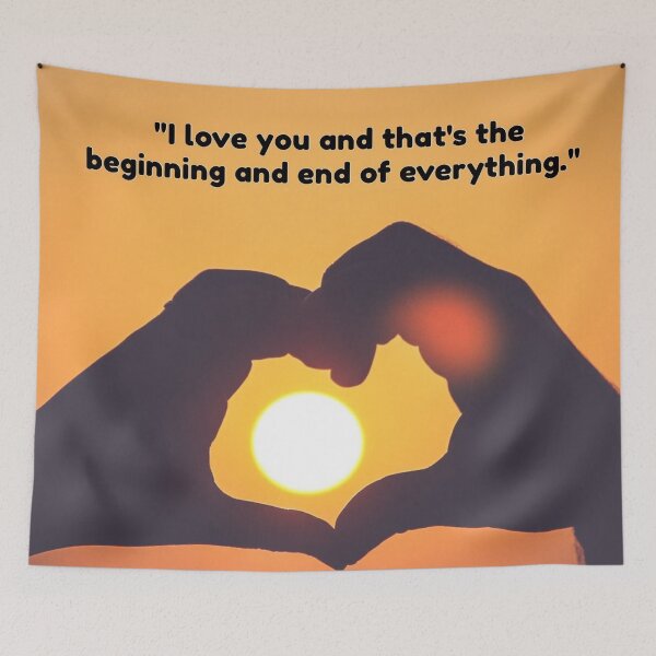 Item preview, I love you and that the beginning and end of everything designed and sold by FunnyDio.