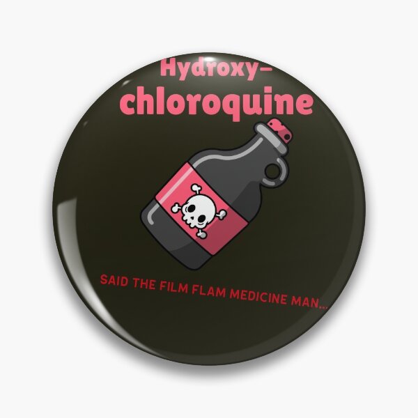 Item preview, Hydroxychloroquine said the film flam medicine man... designed and sold by Wildjourne.
