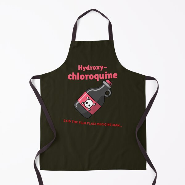 Item preview, Hydroxychloroquine said the film flam medicine man... designed and sold by Wildjourne.