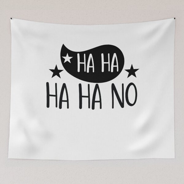 Item preview, Hahahaha NO designed and sold by OnlyGoodVibesZ.
