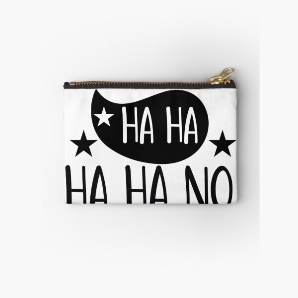 Item preview, Hahahaha NO designed and sold by OnlyGoodVibesZ.