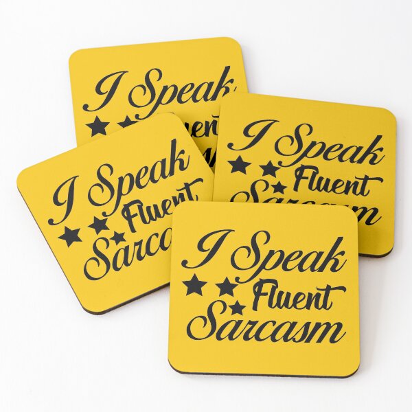 Item preview, I speak fluen Sarcasm designed and sold by OnlyGoodVibesZ.