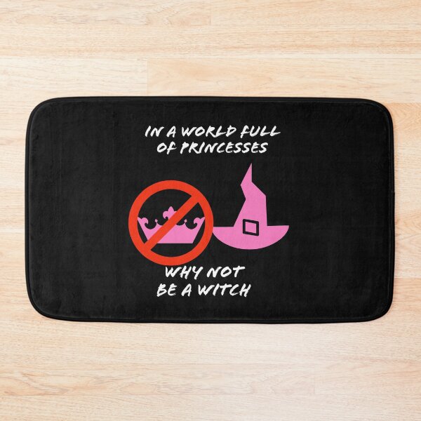 Item preview, In A World Full Of Princesses Be A Witch designed and sold by stevenwoodcock.