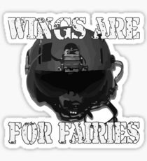 Wings Are For Faries Sticker