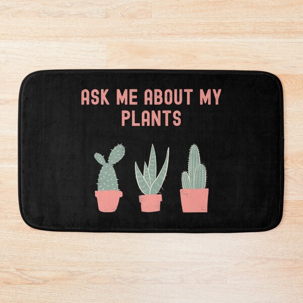 Item preview, Ask Me About My Plants designed and sold by LamV.