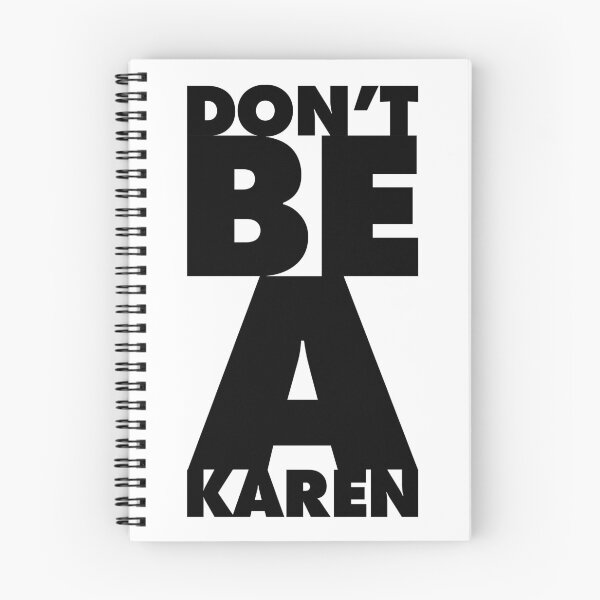 Item preview, Dont Be A Karen designed and sold by Adam Gonta.