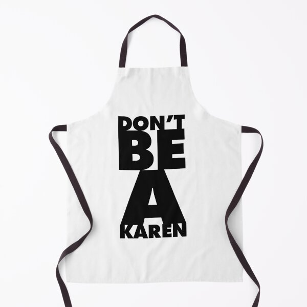 Item preview, Dont Be A Karen designed and sold by Adam Gonta.