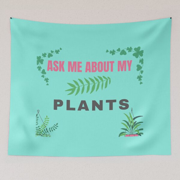 Item preview, Ask Me About My Plants designed and sold by The Full Cart.