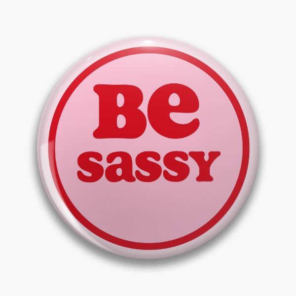 Item preview, be sassy designed and sold by elizastreet.