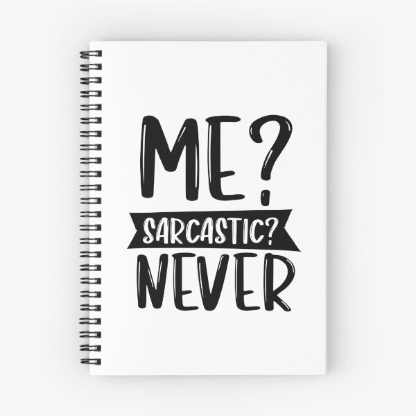 Item preview, Me Sarcastic Never designed and sold by OnlyGoodVibesZ.