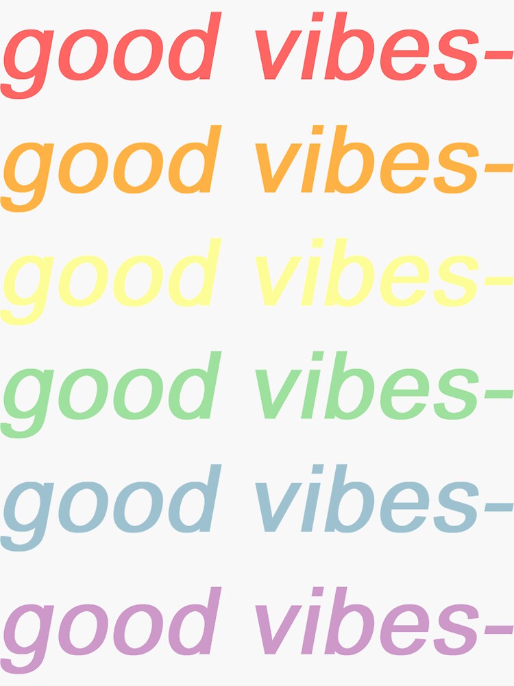 "rainbow good vibes aesthetic vsco quote" Sticker for Sale by milkyrinn